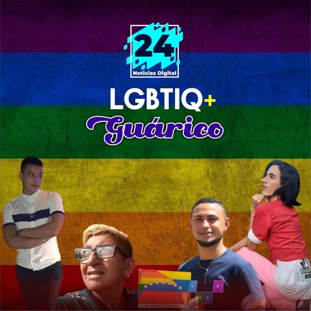 LGBTIQ + GUÁRICO/Visiones de esta comunidad sobre la inclusión